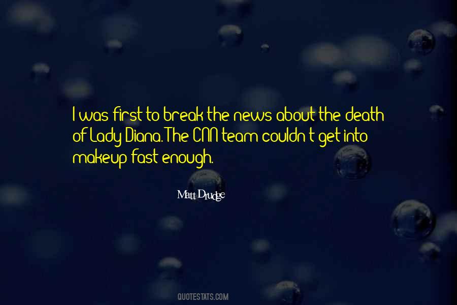 Not Going Fast Enough Quotes #1491296