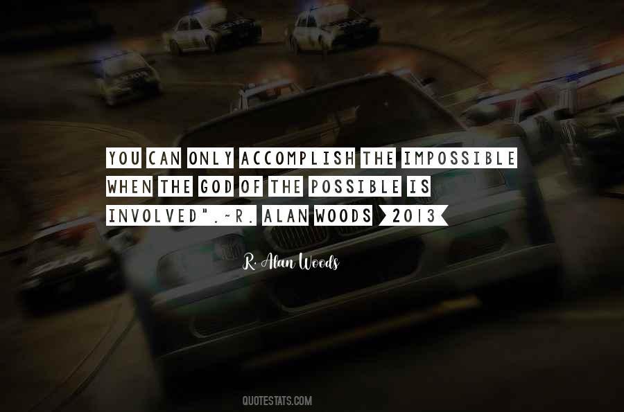 When God Is Involved Quotes #1475118