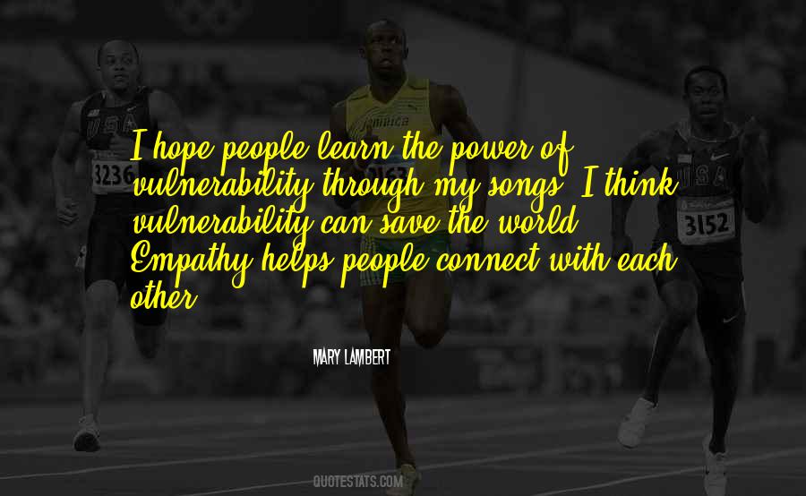 Vulnerability Is Power Quotes #914834
