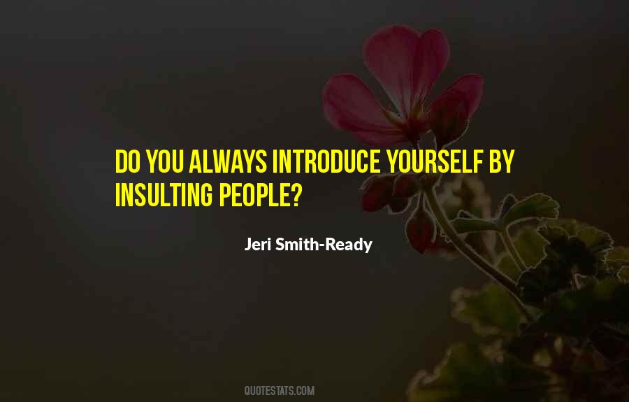 Quotes About Insulting People #1110943