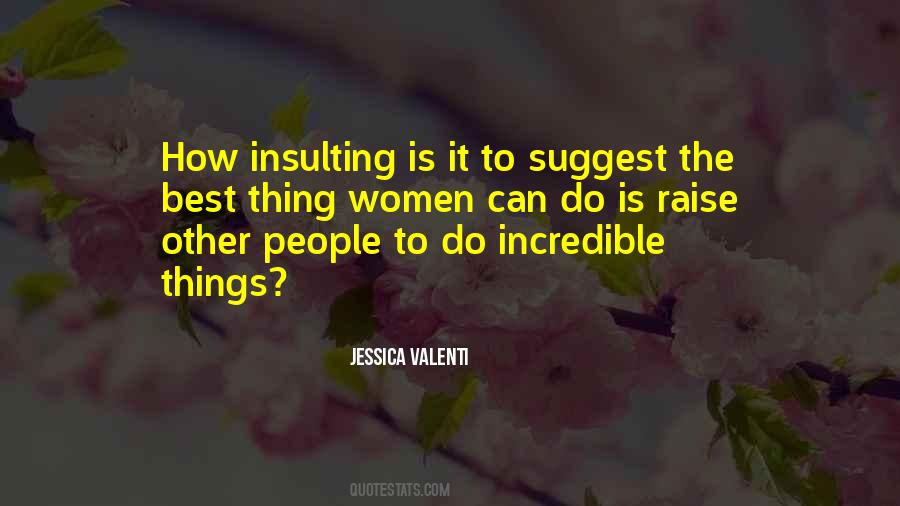 Quotes About Insulting People #365061