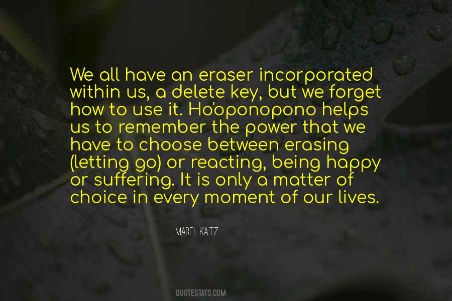 Being Happy Is A Choice Quotes #1351724