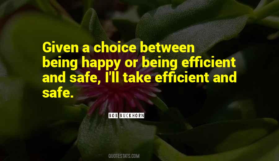 Being Happy Is A Choice Quotes #965518