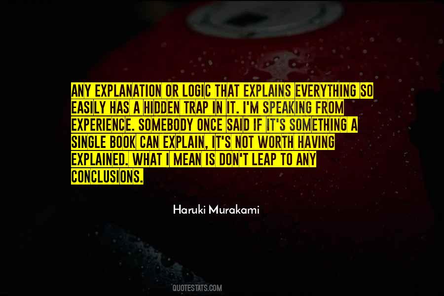 Everything Is Explained Quotes #1292334