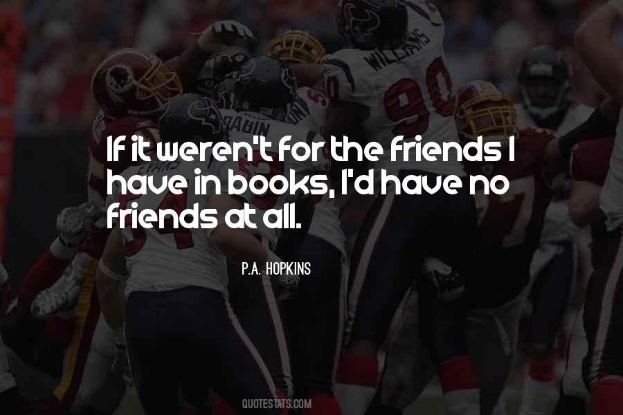 Friends Books Quotes #1447914
