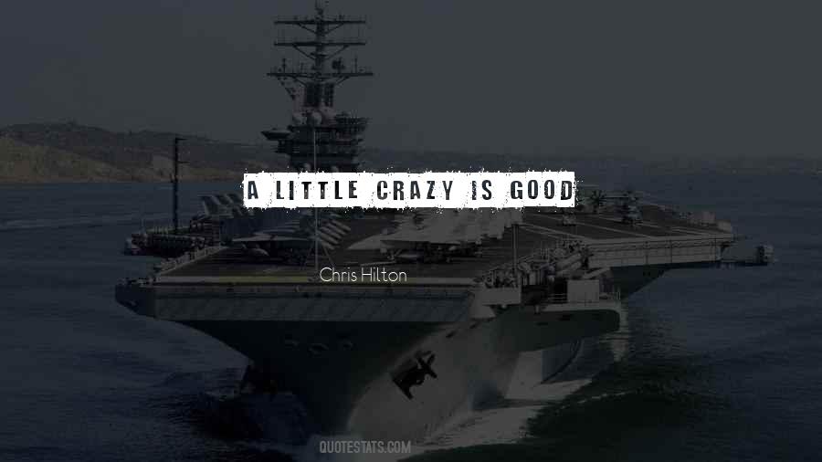 Good Crazy Quotes #1563097