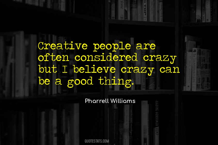 Good Crazy Quotes #519112