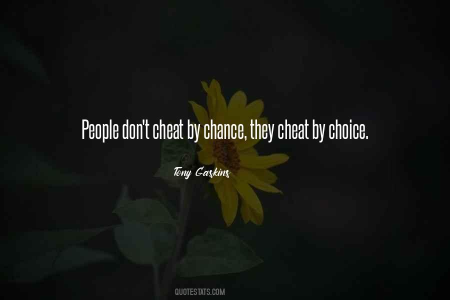 Don't Cheat Others Quotes #284415