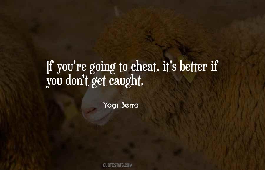 Don't Cheat Quotes #1756378
