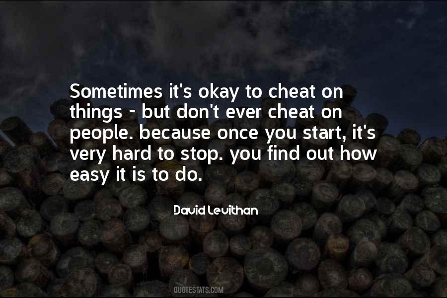 Don't Cheat Quotes #944590