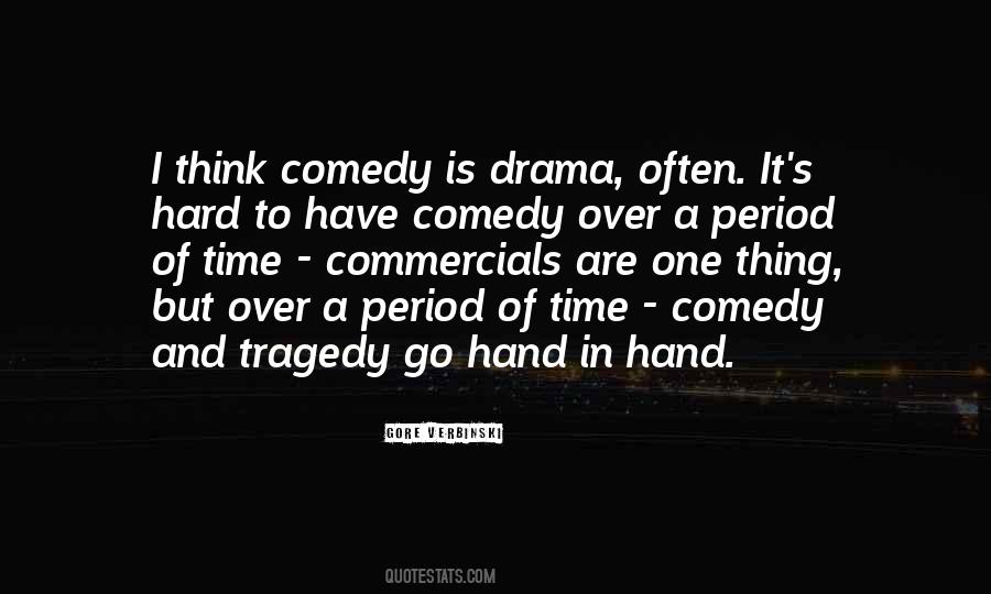 Over Drama Quotes #1132145
