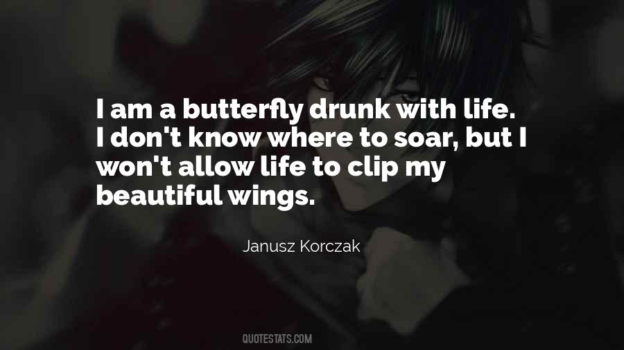 Don't Clip My Wings Quotes #1494888