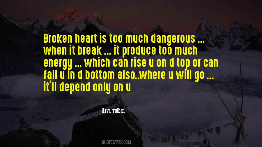 You Cant Break A Broken Heart Quotes #415698