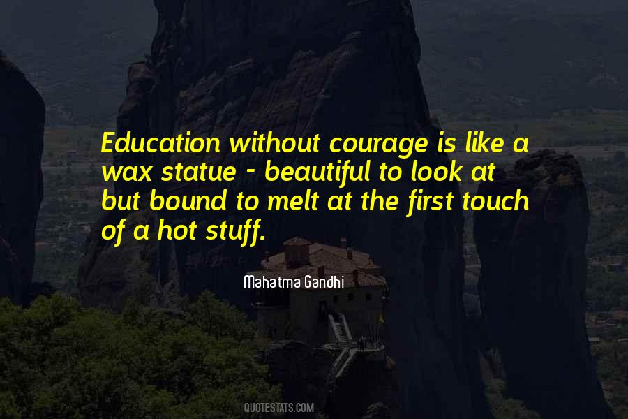 Without Education Is Like Quotes #235804