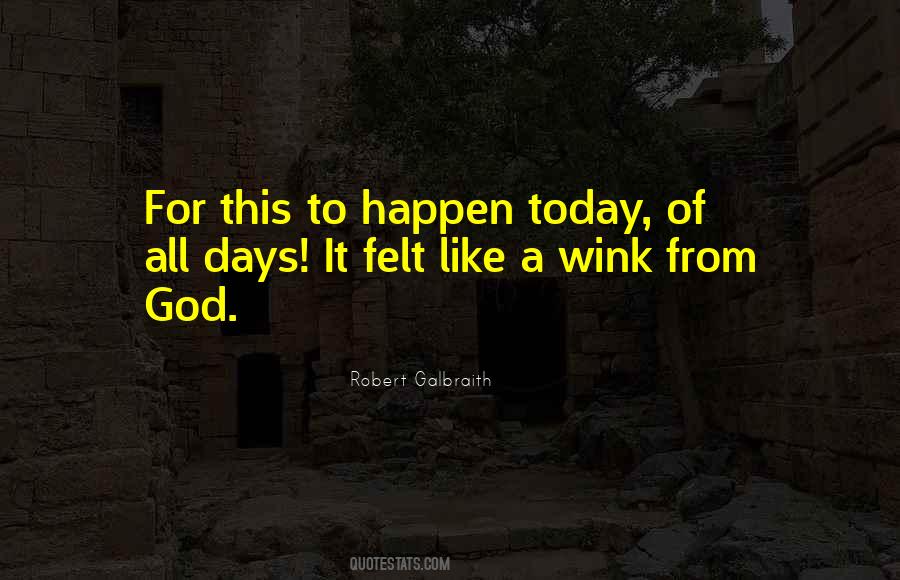 Wink Wink Quotes #1110429