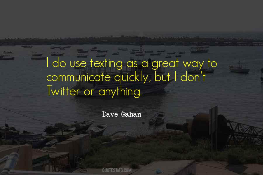 Don't Communicate Quotes #1213802