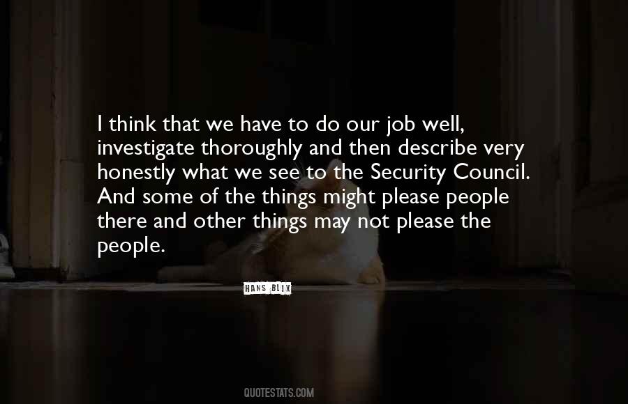 Please Some Of The People Quotes #1383460