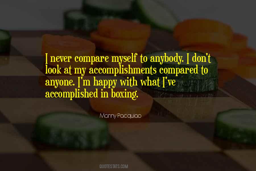 Don't Compare Me Quotes #330288