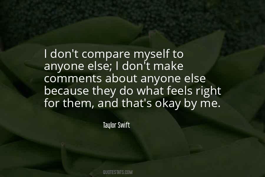 Don't Compare Me Quotes #59521