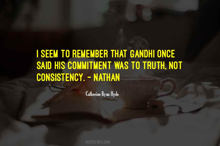 Gandhi Truth Quotes #1426242