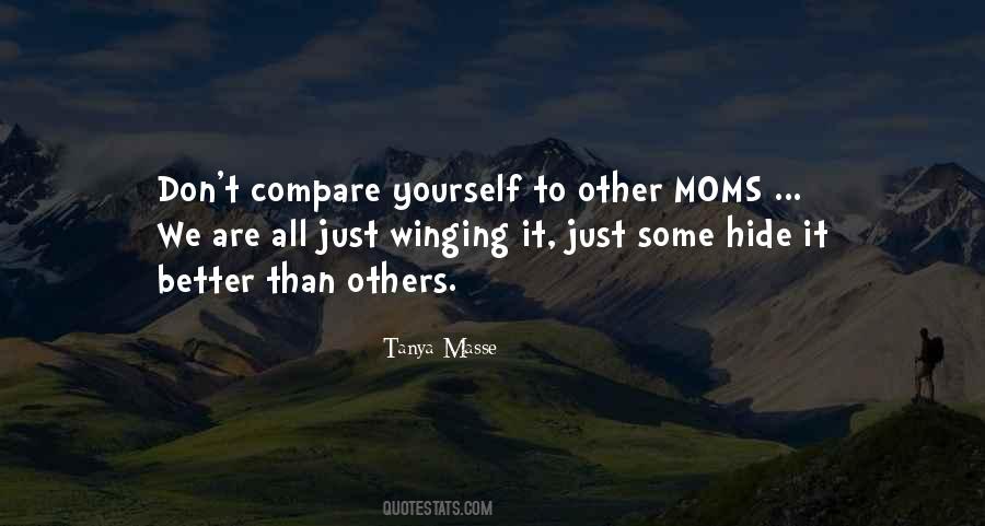Don't Compare Us Quotes #93570