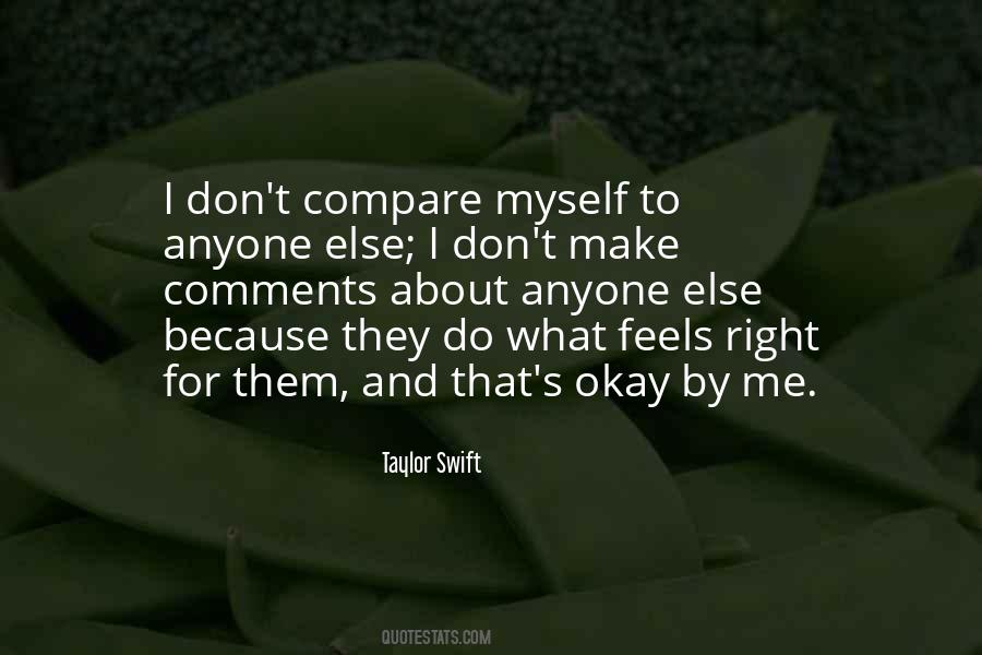 Don't Compare Yourself Quotes #59521
