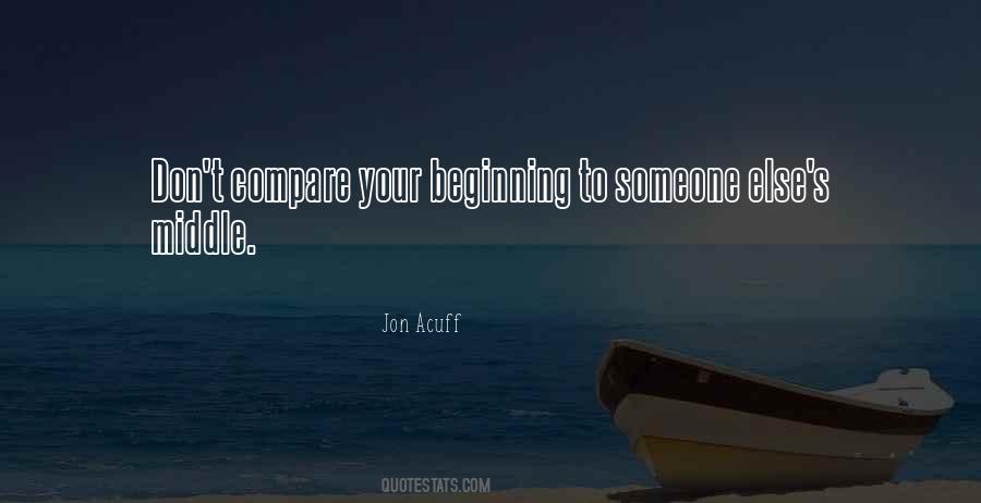 Don't Compare Yourself Quotes #626573