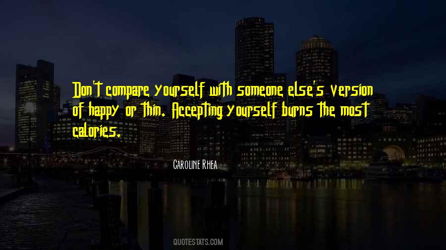 Don't Compare Yourself Quotes #947430