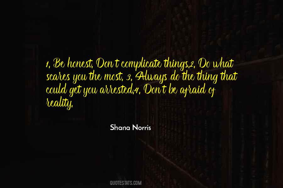 Don't Complicate Things Quotes #475809