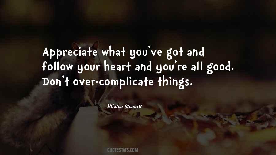 Don't Complicate Things Quotes #53656