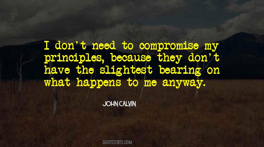 Don't Compromise Yourself Quotes #191039