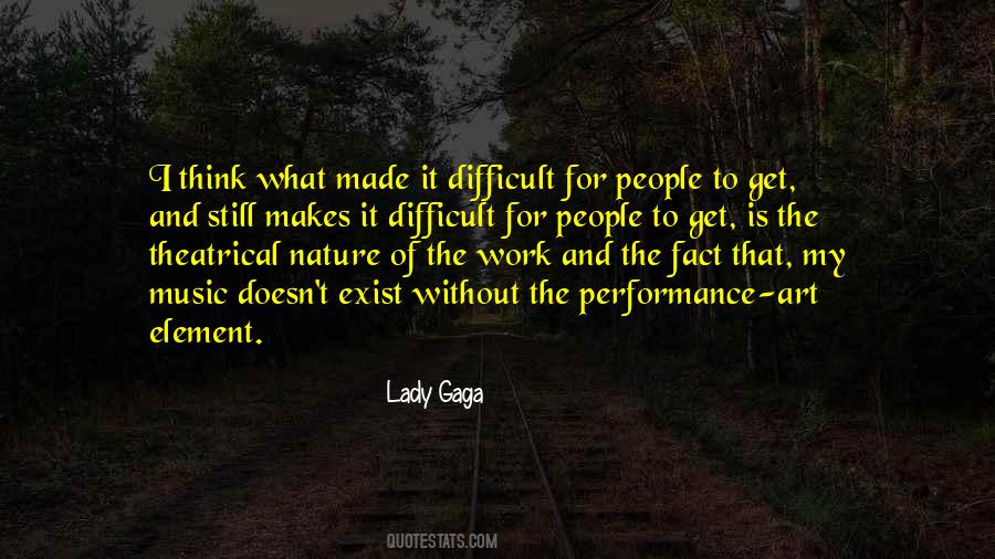 Nature Has Its Own Music Quotes #1195499