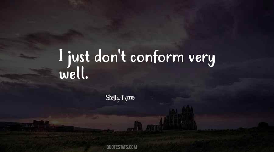 Don't Conform Quotes #1687313