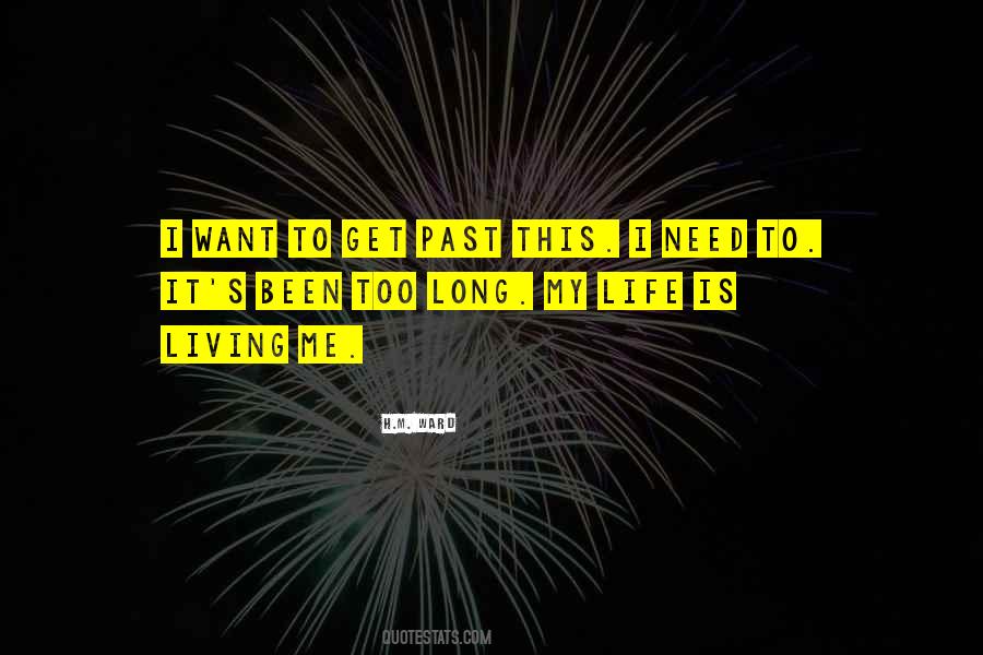 Life Is Living Quotes #1197115