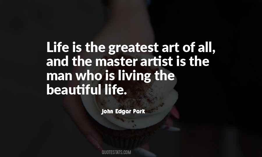 Life Is Living Quotes #165964
