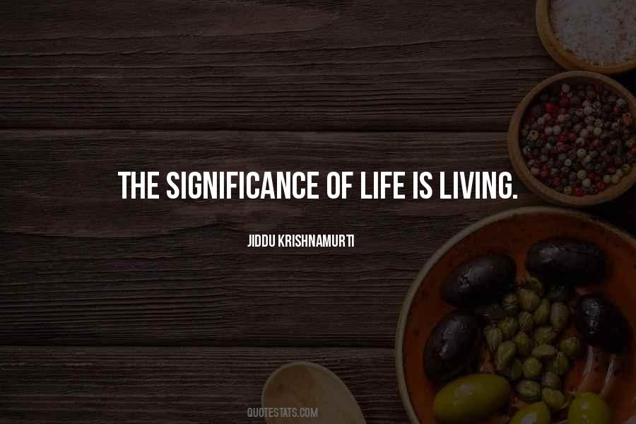 Life Is Living Quotes #1818882