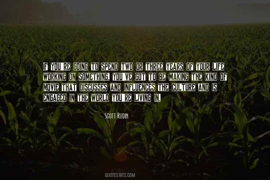 Life Is Living Quotes #198700