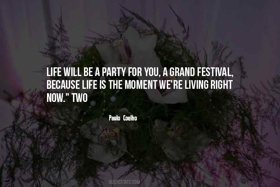 Life Is Living Quotes #206022