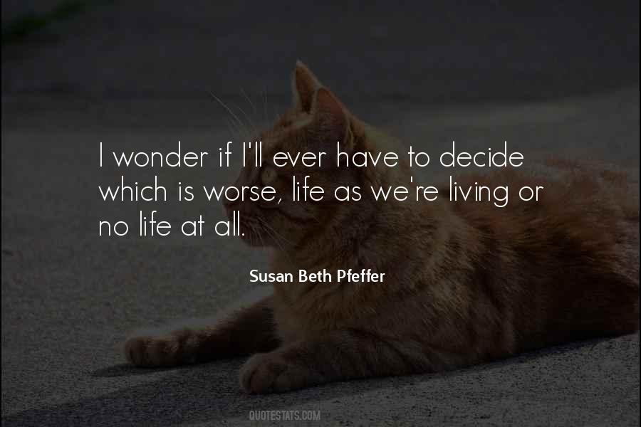 Life Is Living Quotes #63244