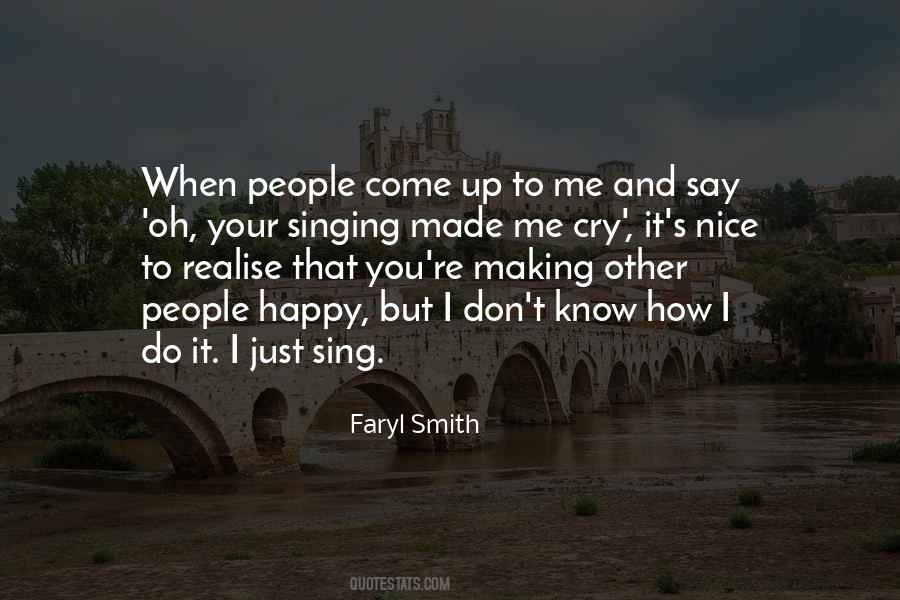 Don't Cry Be Happy Quotes #1070877