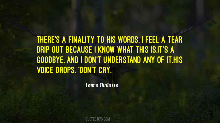 Don't Cry Because Quotes #79899