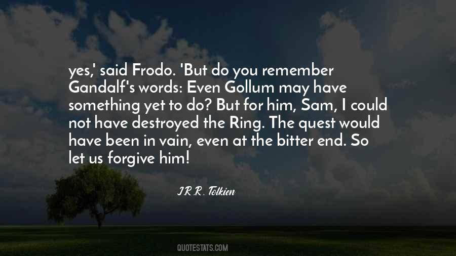 Frodo Gandalf Quotes #1642473