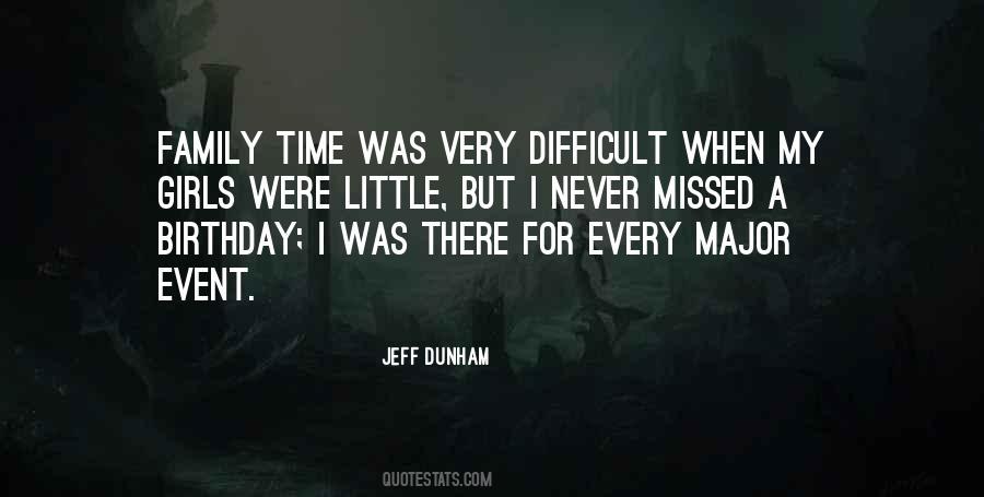 I Missed Your Birthday Quotes #1235237