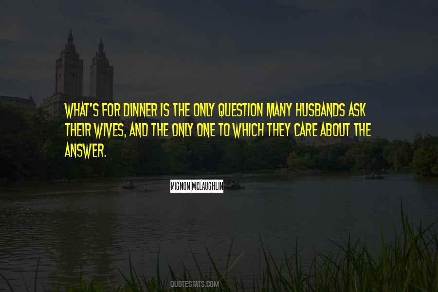 Wife Care Quotes #1585100