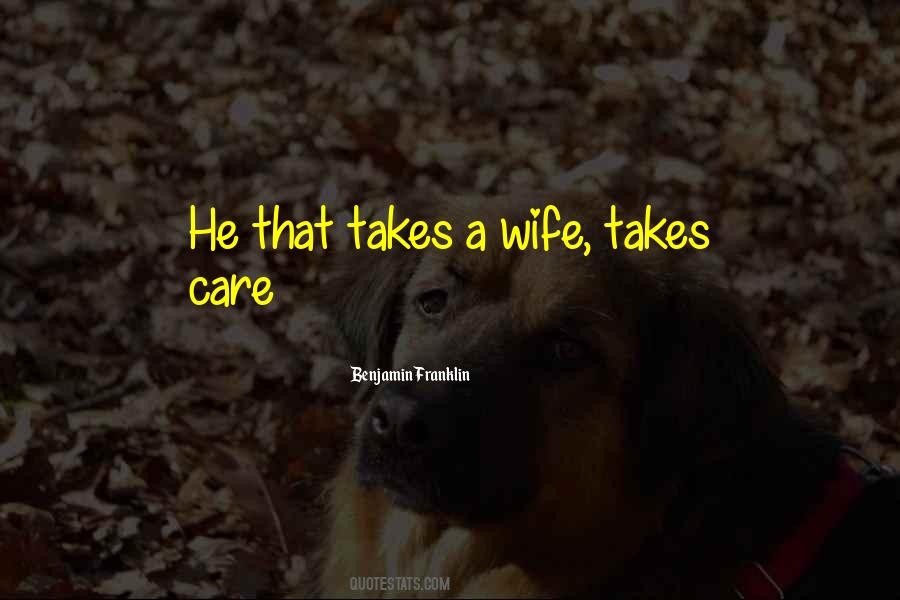 Wife Care Quotes #700386