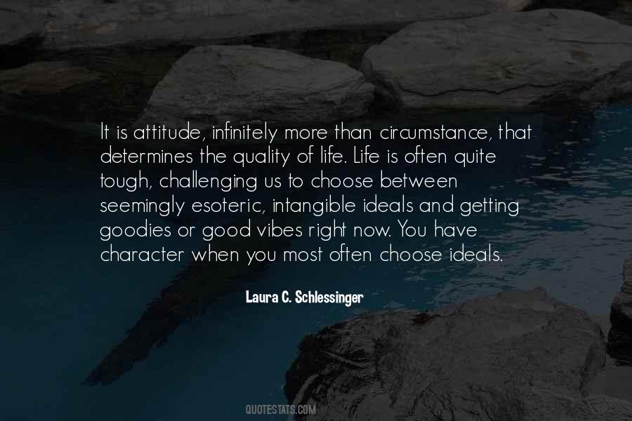Character Vs Attitude Quotes #609131
