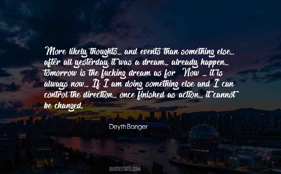 She Changed Direction Quotes #111928