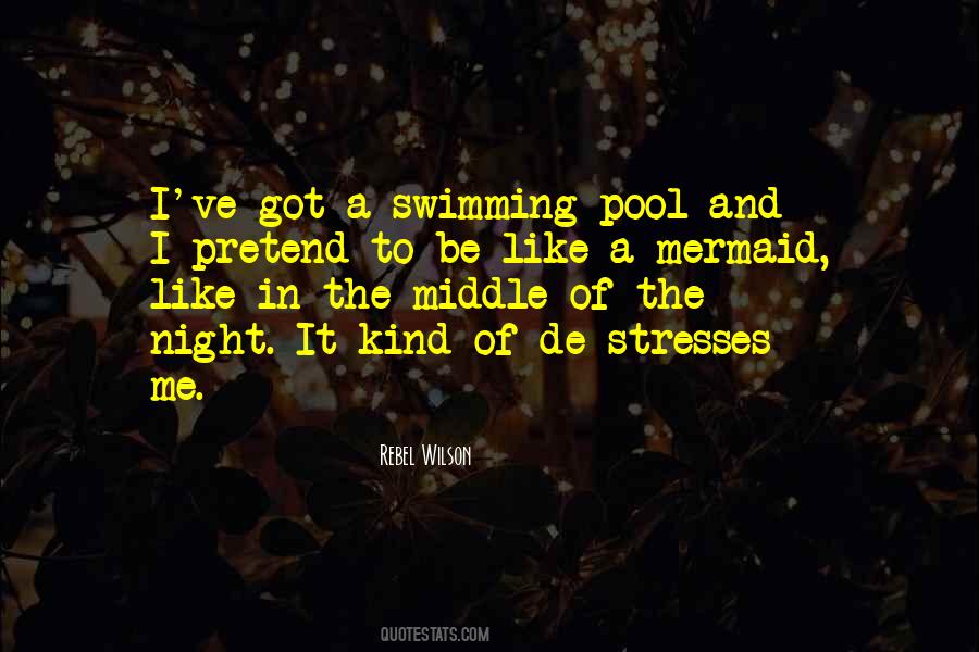 Quotes About The Swimming Pool #552337