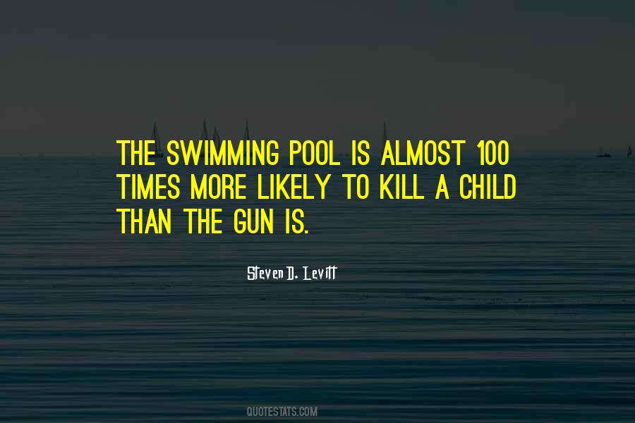 Quotes About The Swimming Pool #938609