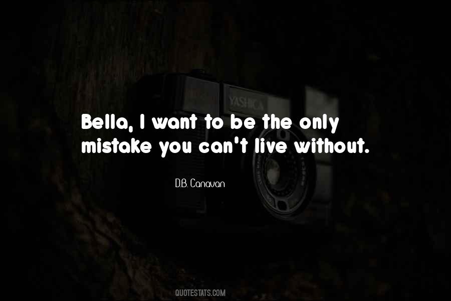 I Can Live Without You Quotes #504105
